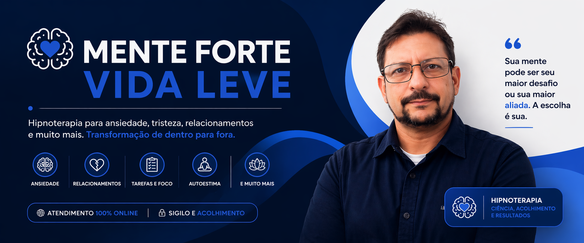 Mente Forte, Vida Leve - Patrick Lima Hipnoterapeuta
